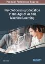 Revolutionizing Education In The Age Of Ai And Machine Learning - Preview