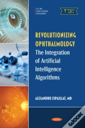 Capa do artigo Revolutionizing Ophthalmology: The Integration Of Artificial Intelligence Algorithms