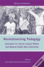 Revolutionizing Pedagogy
