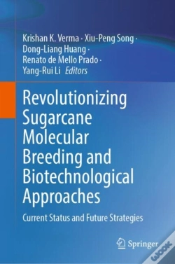 Capa do artigo Revolutionizing Sugarcane Molecular Breeding And Biotechnological Approaches