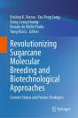 Revolutionizing Sugarcane Molecular Breeding And Biotechnological Approaches - Preview