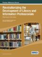 Revolutionizing The Development Of Library And Information Professionals - Preview