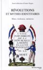 Révolutions Et Mythes Identitaires - Preview