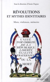 Capa do artigo Révolutions Et Mythes Identitaires