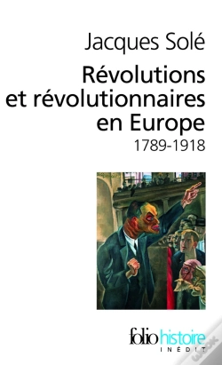 Capa do artigo Révolutions Et Révolutionnaires En Europe (1789-1918)