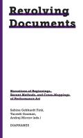 Revolving Documentsâ€”Narrations Of The Beginnings