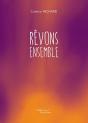 Revons Ensemble - Preview