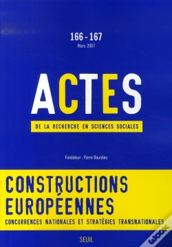 Capa do artigo Revue Actes De La Recherche T.166; Constructions Européennes