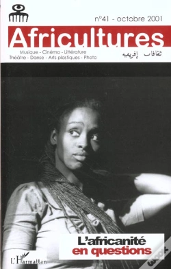 Capa do artigo Revue Africultures T.41; L'Africanité En Question