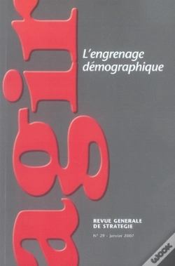 Capa do artigo Revue Agir T.29; L'Engrenage Démographique