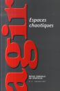 Revue Agir T.31; Espaces Chaotiques - Preview