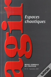 Revue Agir T.31; Espaces Chaotiques