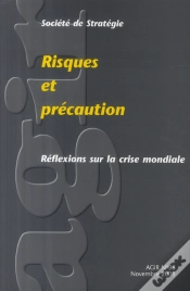 Capa do artigo Revue Agir T.36; Risques Et Précaution ; Réflexions Sur La Crise Mondiale