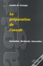 Revue Agir T.37; La Préparation De L'Avenir