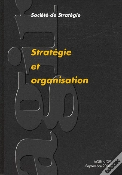 Capa do artigo Revue Agir T.39; Stratégie Et Organisation