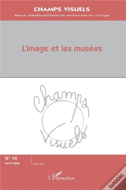 Capa do artigo Revue Champs Visuels N.14 ; L'Image Et Les Musees