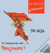 Revue Commune T.50 ; À L'Assaut Du Ciel...Toujours!