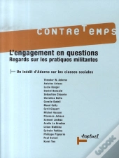 Revue Contre-Temps T.19; L'Engagement En Questions ; Regards Sur Les Pratiques Militantes