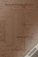 Revue De L'Orient Chretien (1896-1946) (Vol 30)