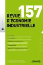 Revue D'Économie Industrielle 2017/1 - 157 - Preview