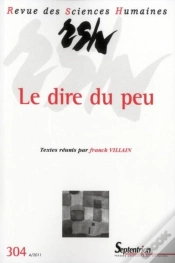 Capa do artigo Revue Des Sciences Humaines Tome 304 : Le Dire Du Peu
