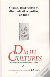 Capa do artigo Revue Droit Et Cultures T.53; Quotas, Réservations Et Discrimination Positive En Inde