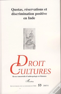 Capa do artigo Revue Droit Et Cultures T.53; Quotas, Réservations Et Discrimination Positive En Inde