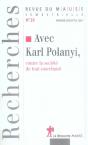 Revue Du Mauss T.29; Avec Karl Polanyi, Contre La Société Du Tout-Marchand - Preview