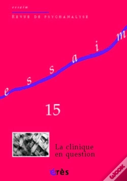 Capa do artigo Revue Essaim T.15; La Clinique En Question