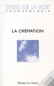 Capa do artigo Revue Etudes Sur La Mort T.132; La Crémation