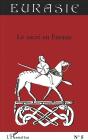 Revue Eurasie Tome 5 : Le Sacré En Eurasie - Preview