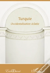 Capa do artigo Revue Eurorient : Turquie ; Occidentalisation Éclatée
