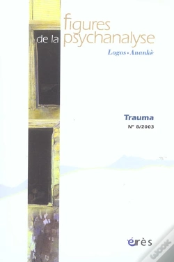 Capa do artigo Revue Figures De La Psychanalyse T.8; Le Traumatisme