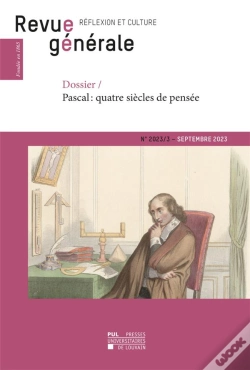 Capa do artigo Revue Generale N  2023/3 - Dossier / Pascal : Quatre Siecles De Pensee