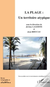Capa do artigo Revue Géographie Et Cultures : La Plage : Un Territoire Atypique