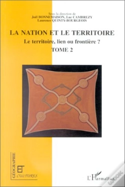Capa do artigo Revue Géographie Et Cultures : Les Territoires De L'Identité ; Le Territoire, Lien Ou Frontière ? Tome 2