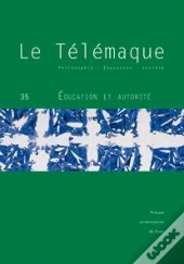 Revue Le Telemaque T.35; Éducation Et Autorité