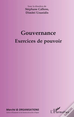 Capa do artigo Revue Marché Et Organisations : Gouvernance ; Exercices De Pouvoir