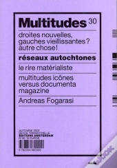 Revue Multitudes T.30; Réseaux Autochtones