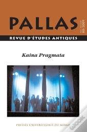 Revue Pallas : Kaina Pragamata