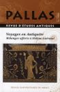 Revue Pallas Tome 76 : Voyages En Antiquité - Preview