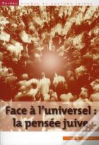 Revue Pardès : Face À L'Universel : La Pensée Juive