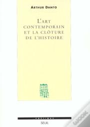 Revue Poétique : L'Art Contemporain Et La Clôture De L'Histoire
