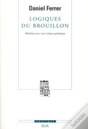 Capa do artigo Revue Poétique : Logiques Du Brouillon ; Modèles Pour Une Critique Génétique
