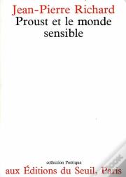 Revue Poétique : Proust Et Le Monde Sensible