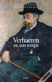 Revue Textyles N.50-51 ; Verhaeren En Son Temps