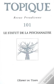 Capa do artigo Revue Topique T.101; Le Statut De La Psychanalyse