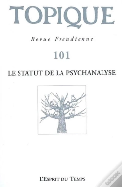 Capa do artigo Revue Topique T.101; Le Statut De La Psychanalyse
