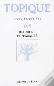 Capa do artigo Revue Topique T.105; Sexualité Et Religions