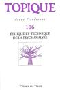 Revue Topique T.106; Éthique Et Technique - Preview